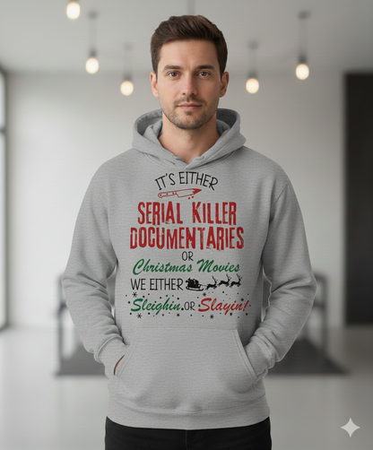 Dark humor Christmas hoodie for true crime lovers. Serial killer documentaries or Christmas movies design—funny, edgy, and perfect for holiday gifts.