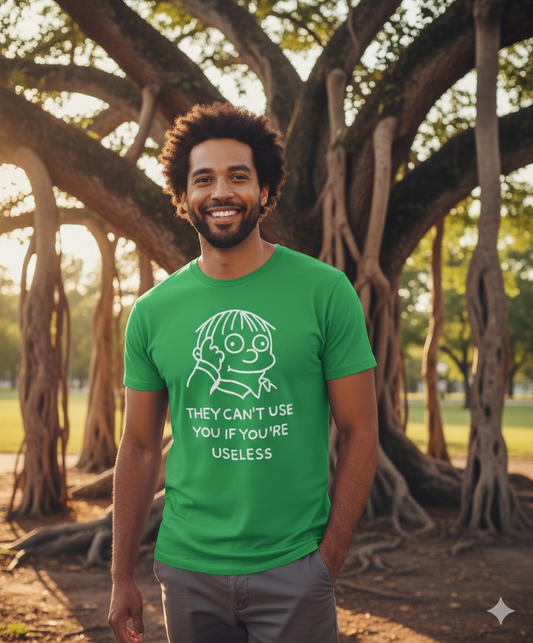 Funny Minimalist Quote Shirt – “They Can’t Use You If You’re Useless” Tattoo Style T-Shirt | Sarcastic White Line Art Tee